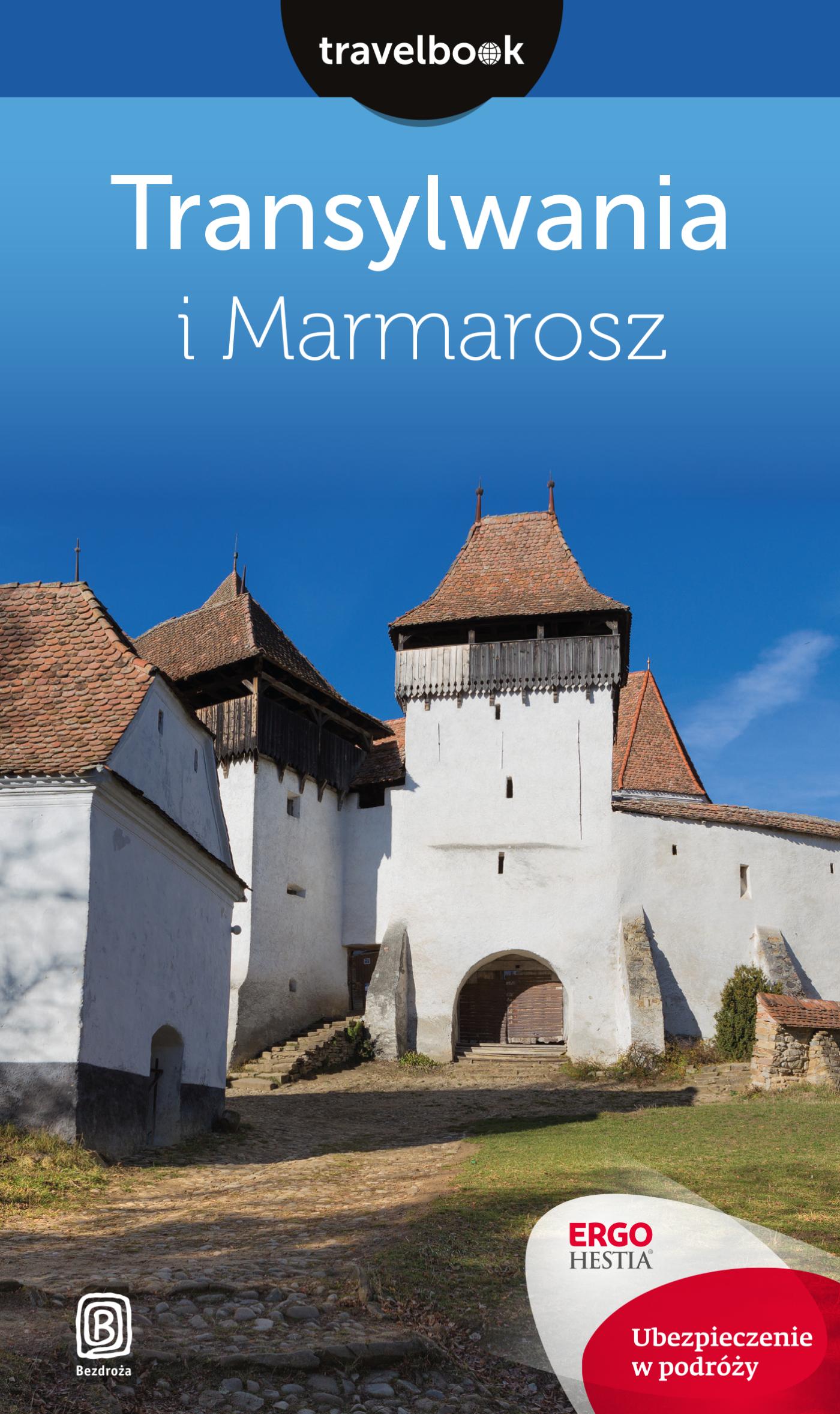 Transylwania i Marmarosz. Travelbook. Wydanie 1 — okładka e-booka