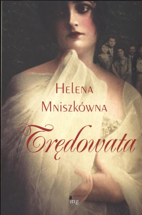 Tytuł: Trędowata
Autor: Helena Mniszkówna
Wydawnictwo: MG
Formaty: MOBI, EPUB