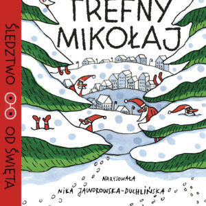 Tytuł: Trefny Mikołaj
Autor: Artur Gębka
Wydawnictwo: Muza
Formaty: EPUB, MOBI