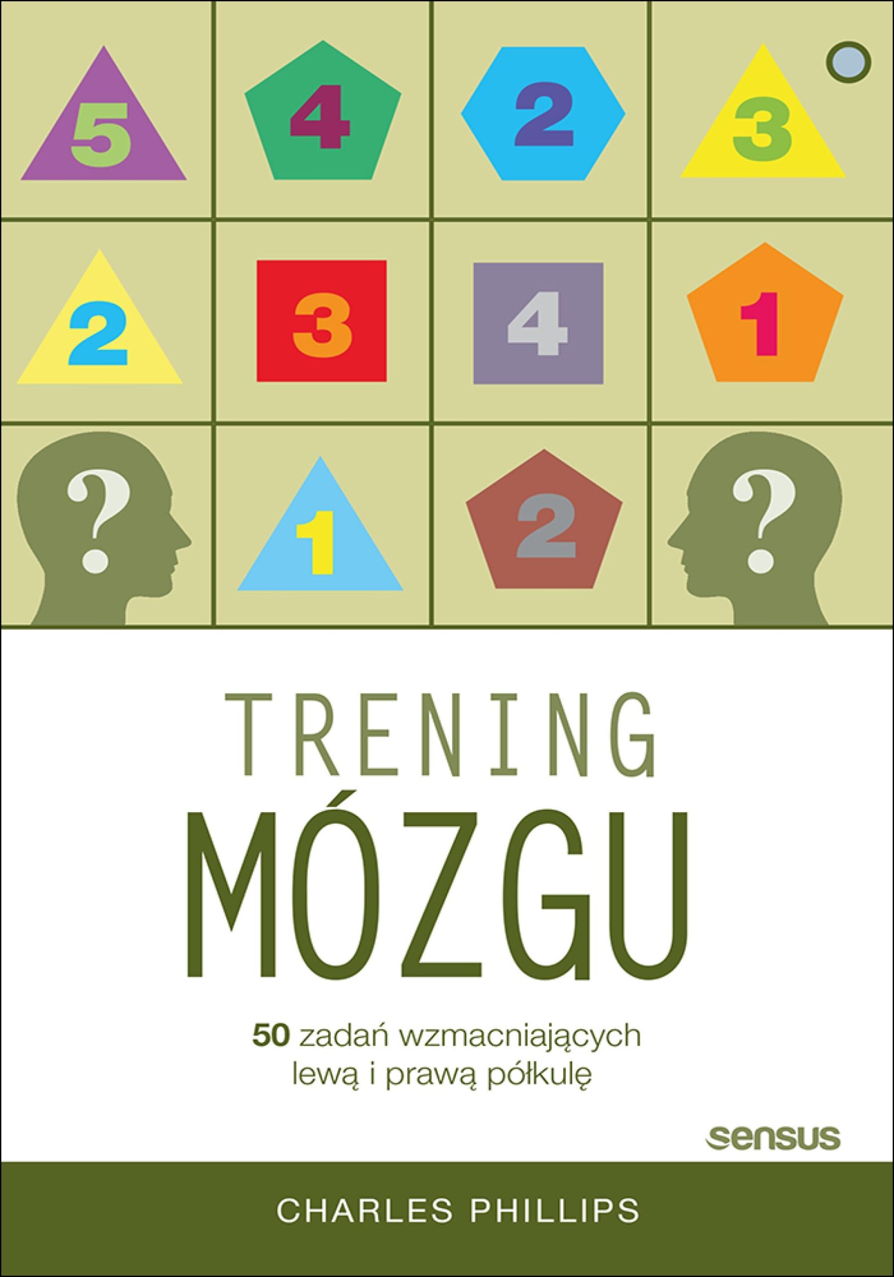 Trening mózgu. 50 zadań wzmacniających lewą i prawą półkulę — okładka e-booka