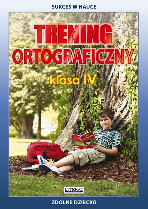 Tytuł: Trening ortograficzny. Klasa IV
Autor: Joanna  Karczewska, Katarzyna Kwaśnicka
Wydawnictwo: Literat
Formaty: PDF