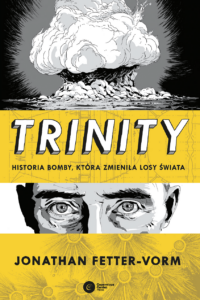 Trinity. Historia bomby, która zmieniła losy świata — okładka e-booka