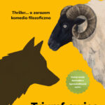 Tytuł: Triumf owiec. Thriller... a zarazem komedia filozoficzna
Autor: Leonie Swann
Wydawnictwo: Relacja
Formaty: EPUB, MOBI