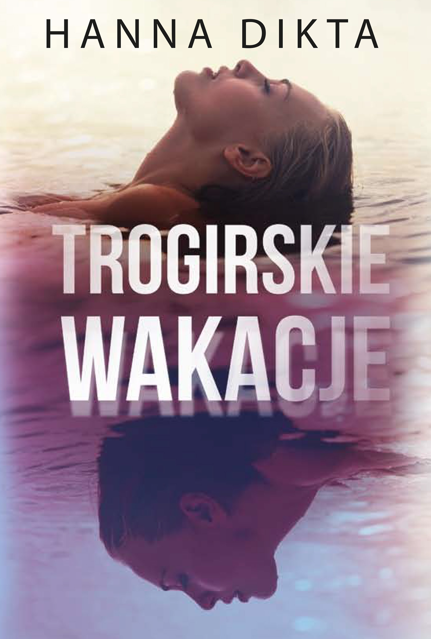 Tytuł: Trogirskie wakacje
Autor: Hanna Dikta
Wydawnictwo: Zysk i S-ka
Formaty: EPUB, MOBI