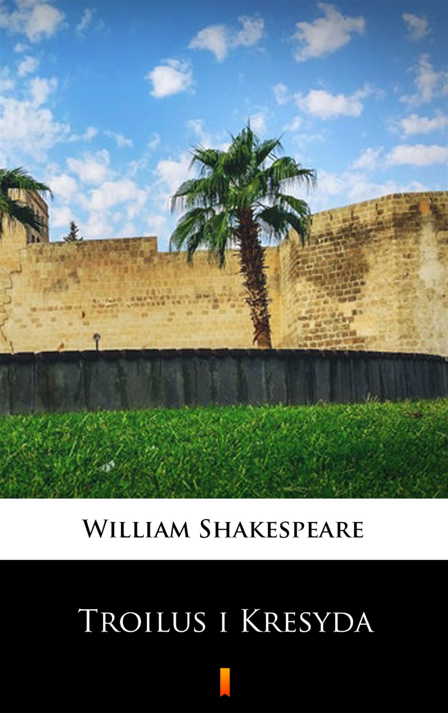 Tytuł: Troilus i Kresyda
Autor: William Shakespeare
Wydawnictwo: KtoCzyta.pl
Formaty: EPUB, MOBI