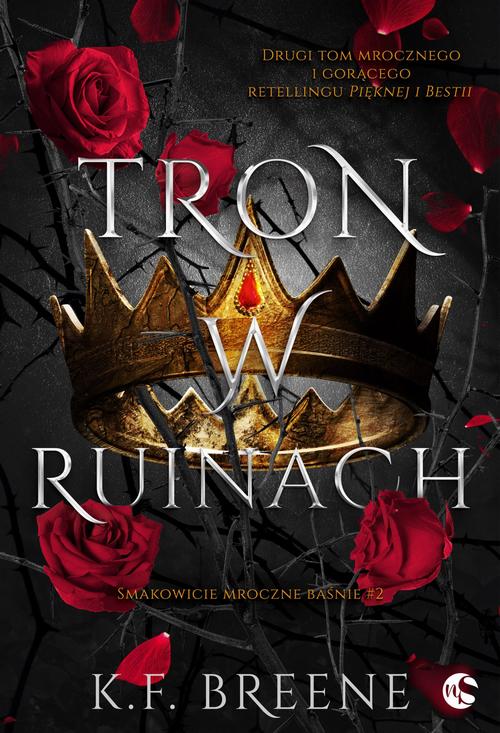 Tytuł: Tron w ruinach
Autor: K. F. Breene
Wydawnictwo: Nowe Strony
Formaty: EPUB, MOBI