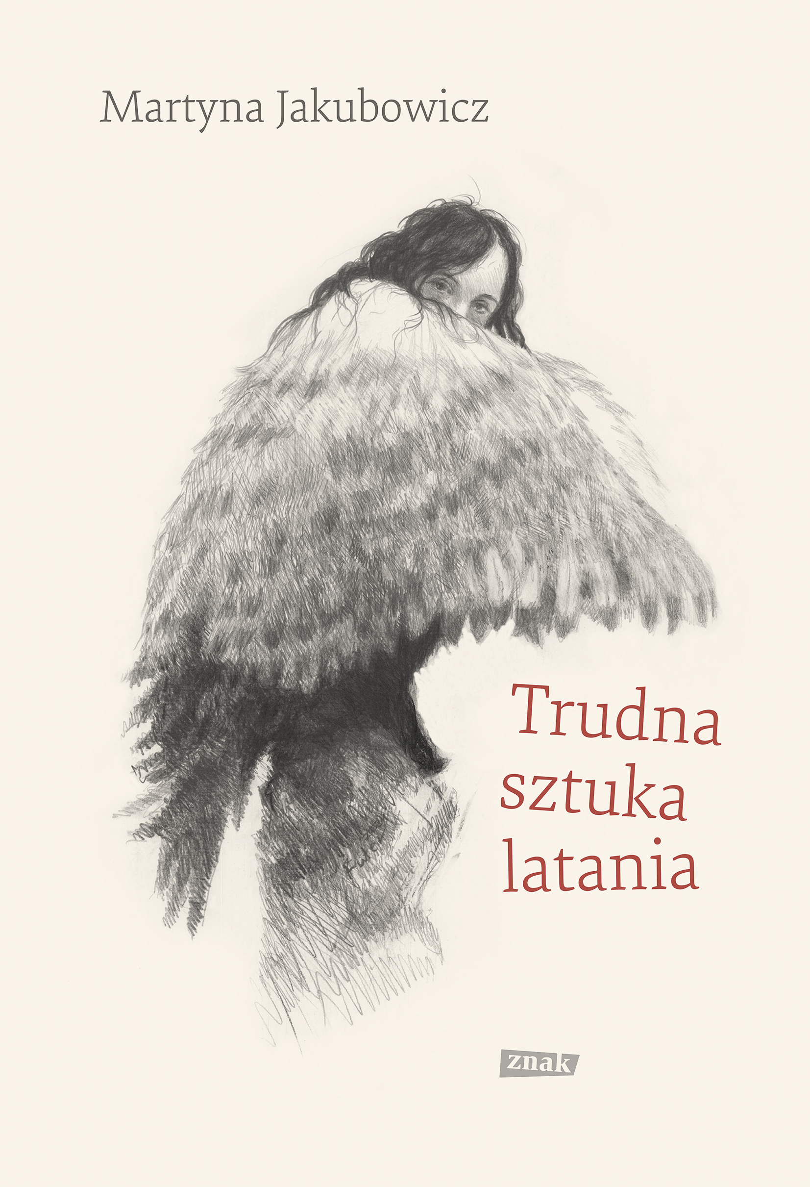 Tytuł: Trudna sztuka latania
Autor: Martyna Jakubowicz
Wydawnictwo: Wizerunkowe
Formaty: EPUB, MOBI