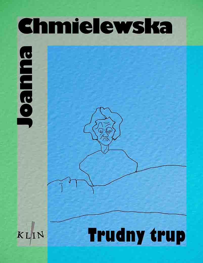 Tytuł: Trudny trup
Autor: Joanna Chmielewska
Wydawnictwo: Wydawnictwo Klin
Formaty: EPUB, MOBI
