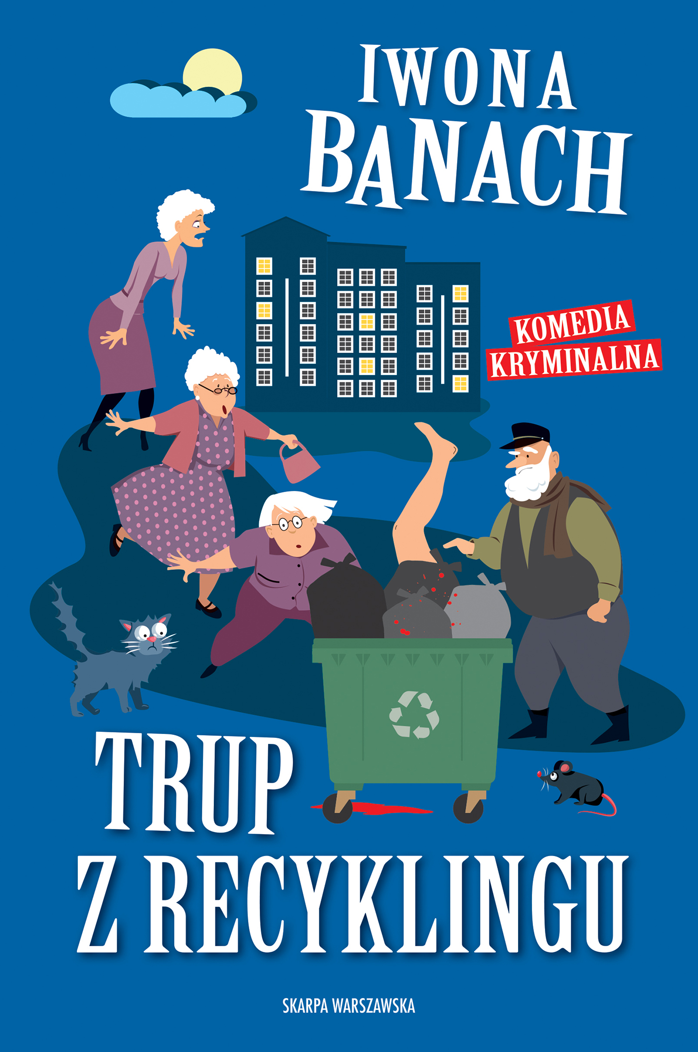 Tytuł: Trup z recyklingu
Autor: Iwona Banach
Wydawnictwo: Skarpa Warszawska
Formaty: EPUB, MOBI