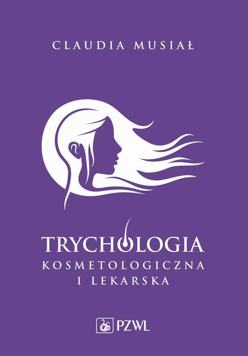 Tytuł: Trychologia kosmetologiczna i lekarska
Autor: Claudia Musiał
Wydawnictwo: PZWL
Formaty: EPUB, MOBI