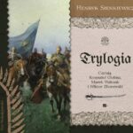Tytuł: Trylogia
Autor: Henryk Sienkiewicz
Wydawnictwo: Aleksandria
Formaty: MP3