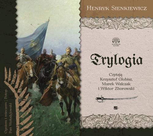 Tytuł: Trylogia
Autor: Henryk Sienkiewicz
Wydawnictwo: Aleksandria
Formaty: MP3