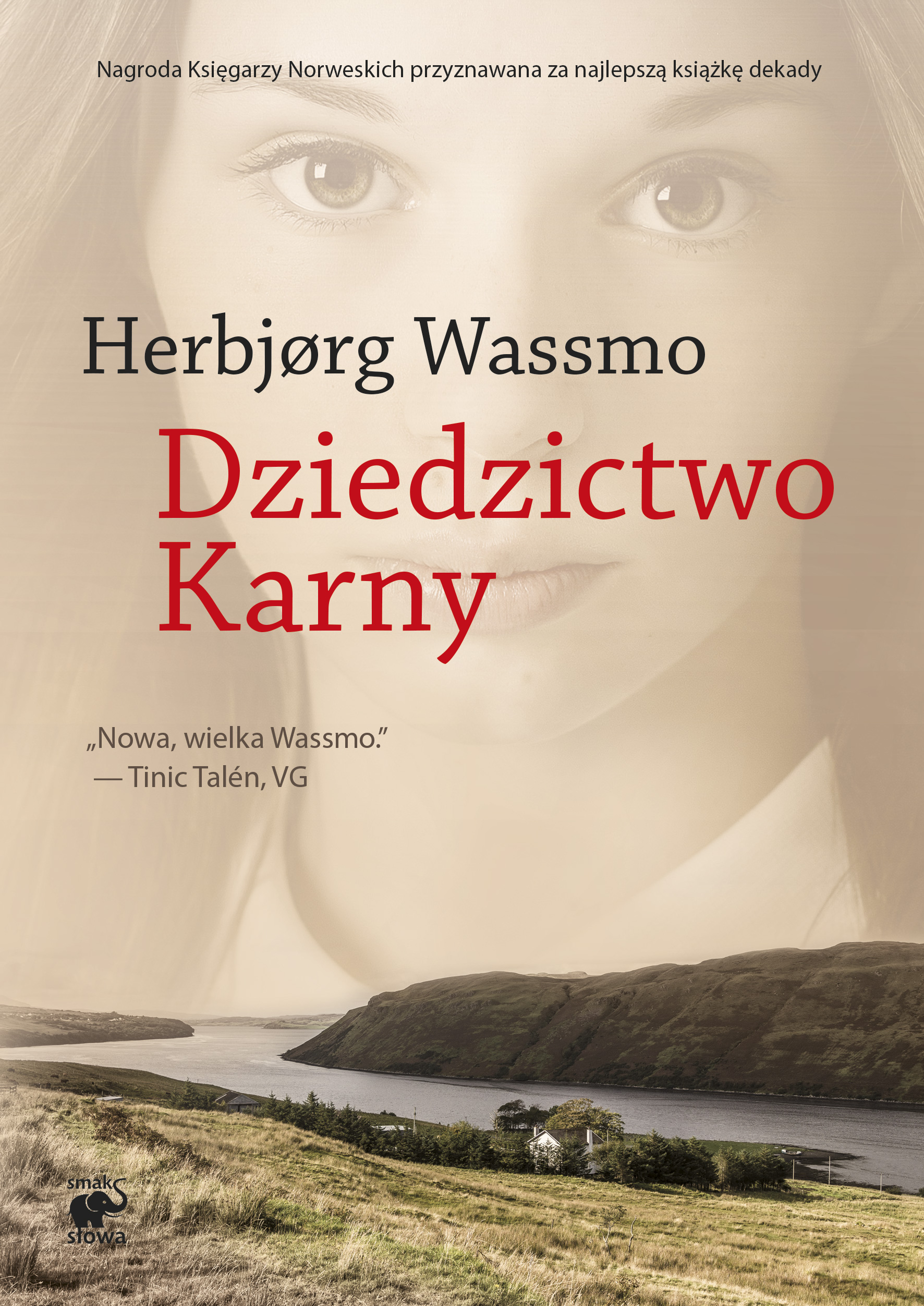 Tytuł: Trylogia Diny (Tom 3). Dziedzictwo Karny
Autor: Herbjorg Wassmo
Wydawnictwo: Smak Słowa
Formaty: EPUB, MOBI
