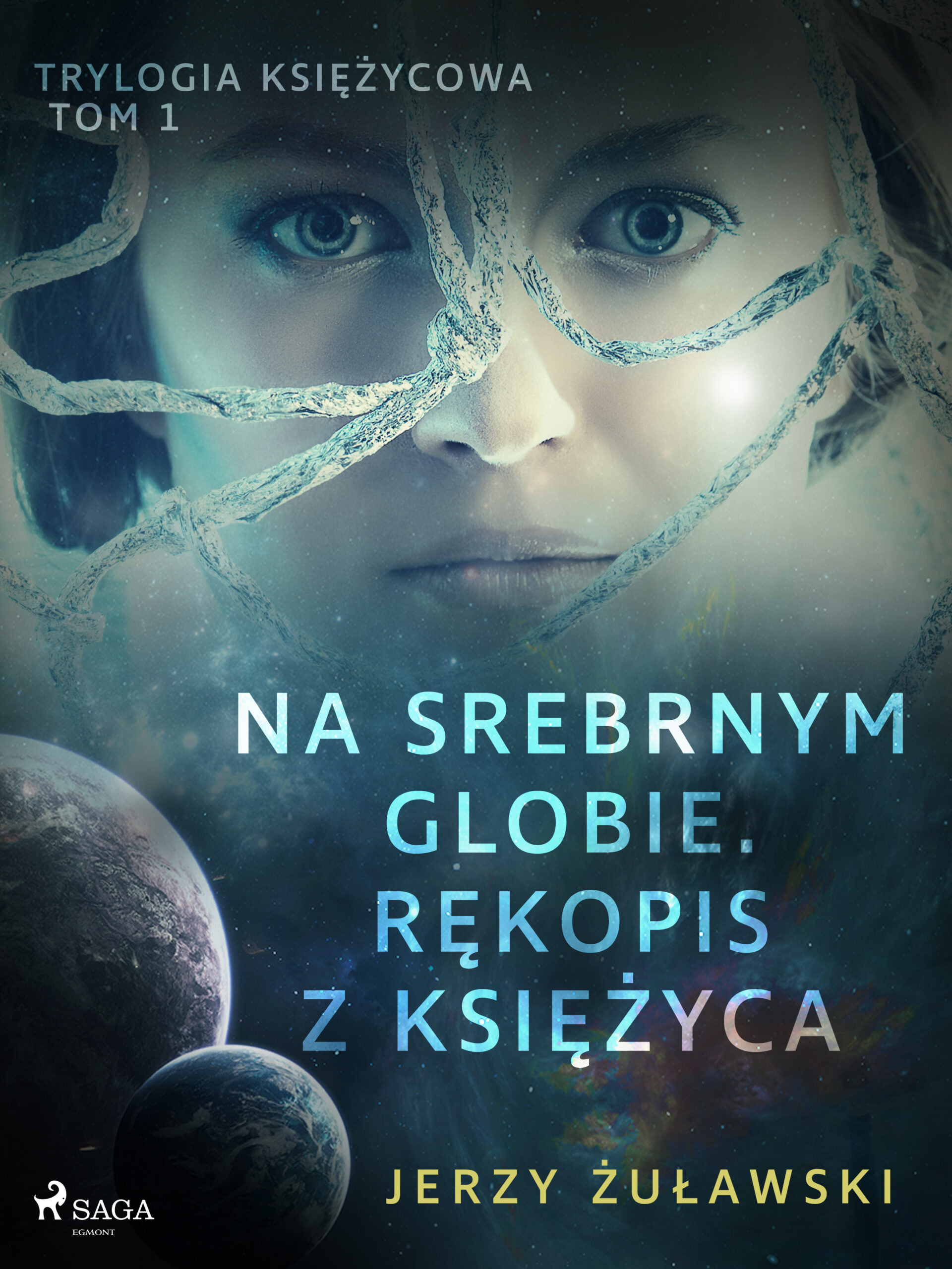 Tytuł: Trylogia Księżycowa. Trylogia księżycowa 1: Na srebrnym globie. Rękopis z Księżyca (#1)
Autor: Jerzy Żuławski
Wydawnictwo: SAGA Egmont
Formaty: EPUB, MOBI