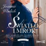 Trylogia lwowska. Tom 2. Światło i mrok — okładka audiobooka