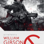 Tytuł: Trylogia mostu
Autor: William Gibson
Wydawnictwo: MAG
Formaty: EPUB, MOBI