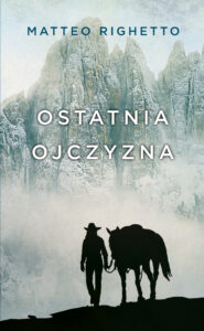 Trylogia Ojczyzny (Tom 2). Ostatnia ojczyzna — okładka e-booka