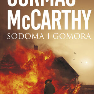Tytuł: Trylogia Pogranicza (tom 3). Sodoma i Gomora
Autor: Cormac McCarthy
Wydawnictwo: Wydawnictwo Literackie
Formaty: EPUB, MOBI
