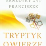 Tytuł: Tryptyk o wierze
Autor: Jan Paweł II, Papież Franciszek, Joseph Ratzinger Benedykt XVI
Wydawnictwo: M
Formaty: MOBI, EPUB