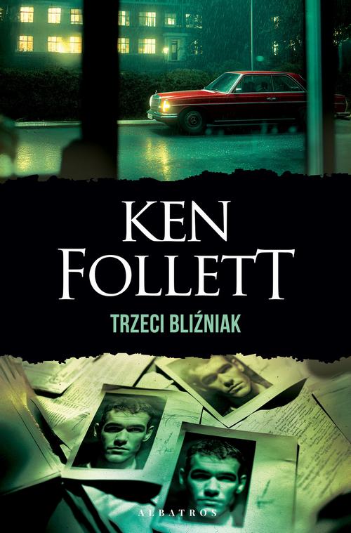 Tytuł: TRZECI BLIŹNIAK
Autor: Ken Follett
Wydawnictwo: Albatros
Formaty: MOBI, EPUB