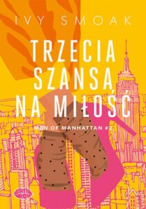 Trzecia szansa na miłość. Men of Manhattan #2 — okładka e-booka