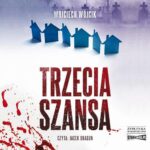 Tytuł: Trzecia szansa
Autor: Wojciech Wójcik
Wydawnictwo: Storybox
Formaty: MP3