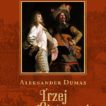 Tytuł: Trzej muszkieterowie
Autor: Aleksander Dumas
Wydawnictwo: Bellona
Formaty: EPUB, MOBI