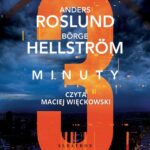 Tytuł: Trzy minuty
Autor: Anders Roslund, Borge Hellstrom
Wydawnictwo: Albatros
Formaty: MP3