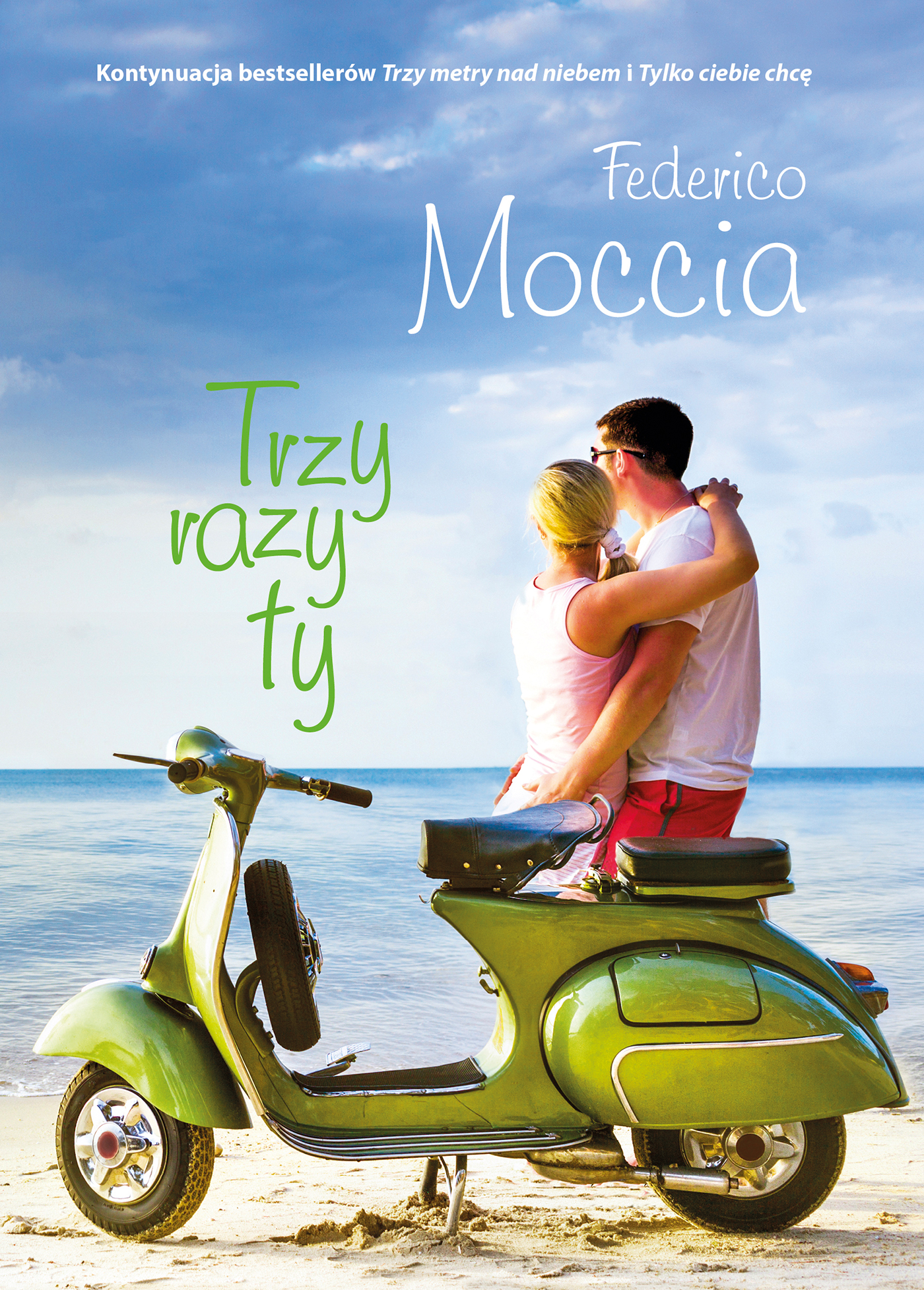 Tytuł: Trzy razy ty
Autor: Federico Moccia
Wydawnictwo: Muza
Formaty: EPUB, MOBI