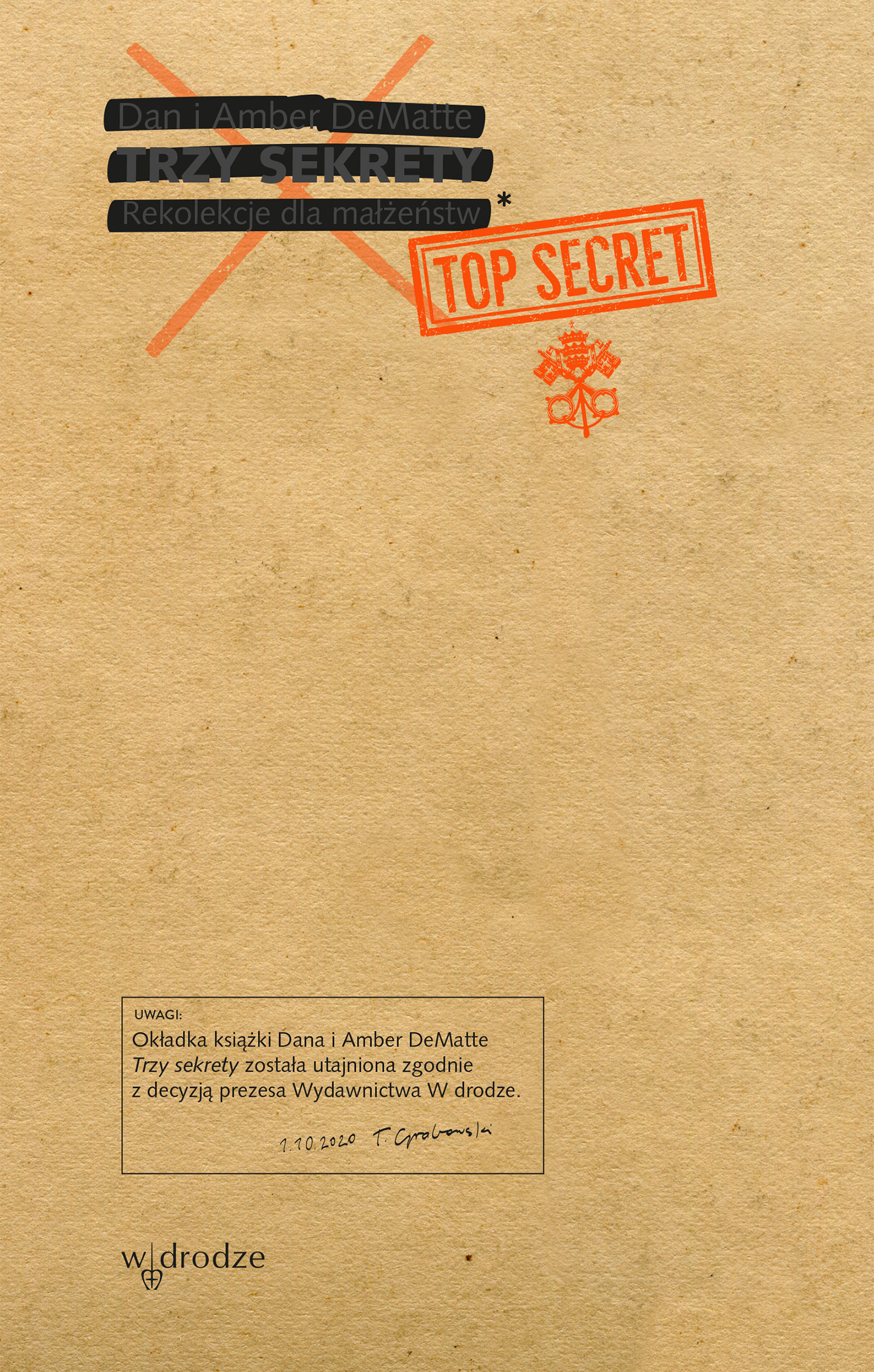 Tytuł: Trzy sekrety. Rekolekcje dla małżeństw
Autor: Amber DeMatte, Dan DeMatte
Wydawnictwo: W drodze
Formaty: EPUB, MOBI