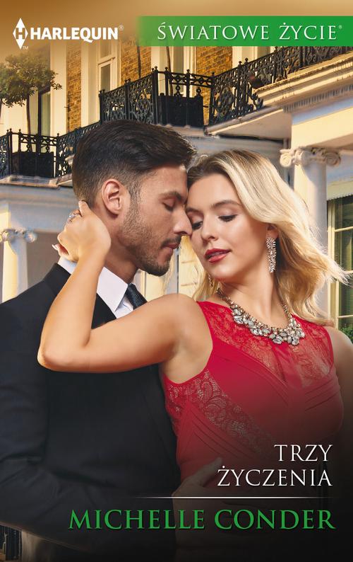 Tytuł: Trzy życzenia
Autor: Michelle Conder
Wydawnictwo: Harlequin
Formaty: EPUB, MOBI