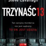 Tytuł: TRZYNAŚCIE
Autor: Steve Cavanagh
Wydawnictwo: Albatros
Formaty: EPUB, MOBI