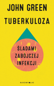 Tuberkuloza. Śladami zabójczej infekcji — okładka e-booka