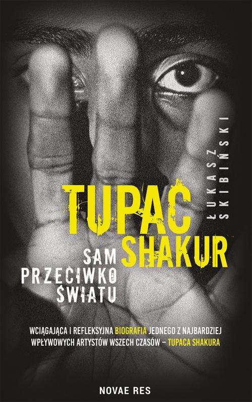 Tupac Shakur. Sam przeciwko światu — okładka e-booka