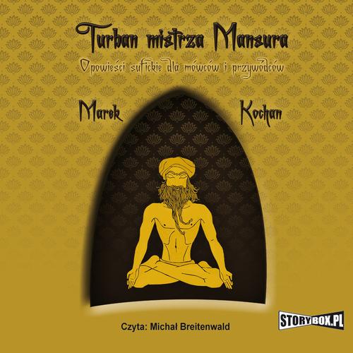 Tytuł: Turban mistrza Mansura
Autor: Marek Kochan
Wydawnictwo: Storybox
Formaty: MP3