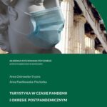 Tytuł: Turystyka w czasie pandemii i okresie postpandemicznym
Autor: Anna Ostrowska-Tryzno, Anna Pawlikowska-Piechotka
Wydawnictwo: AWF Warszawa
Formaty: PDF