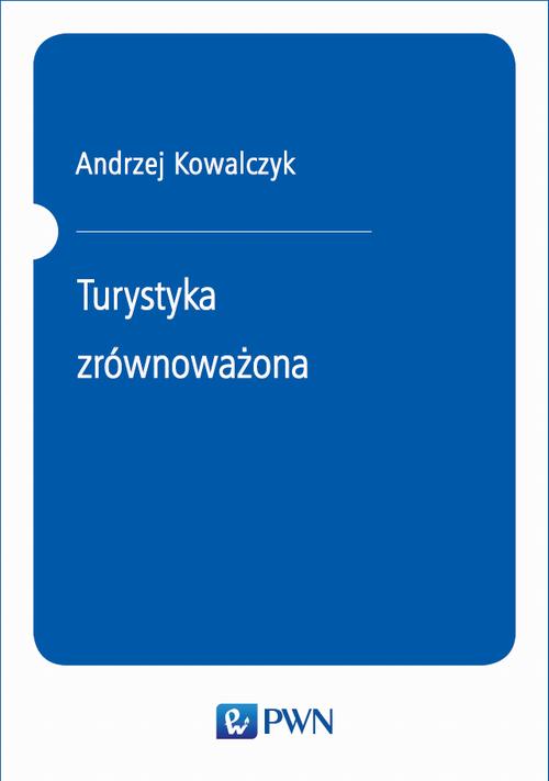 Tytuł: Turystyka zrównoważona
Autor: 
Wydawnictwo: Wydawnictwo Naukowe PWN
Formaty: EPUB, MOBI