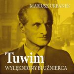 Tuwim. Wylękniony bluźnierca — okładka audiobooka