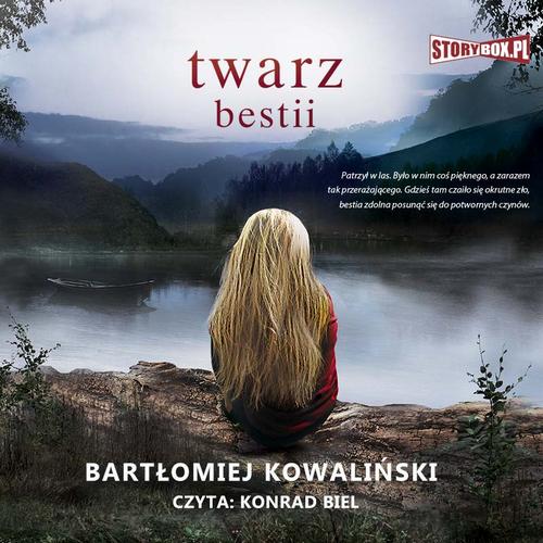 Tytuł: Twarz bestii
Autor: Bartłomiej Kowaliński
Wydawnictwo: Storybox
Formaty: MP3