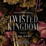 Tytuł: Twisted Kingdom
Autor: Rina Kent
Wydawnictwo: NieZwykłe Zagraniczne
Formaty: MP3