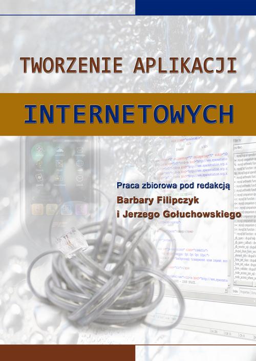Tytuł: Tworzenie aplikacji internetowych
Autor: 
Wydawnictwo: Wydawnictwo Uniwersytetu Ekonomicznego w Katowicach
Formaty: PDF