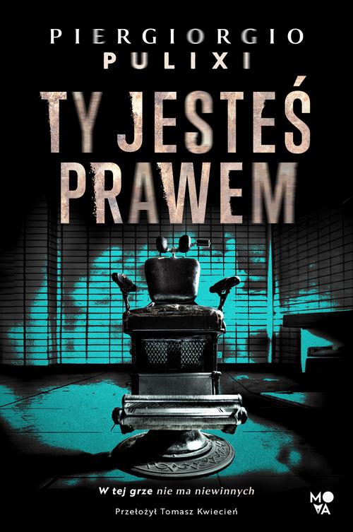 Tytuł: Ty jesteś prawem
Autor: Piergiorgio Pulixi
Wydawnictwo: Mova
Formaty: MOBI, EPUB