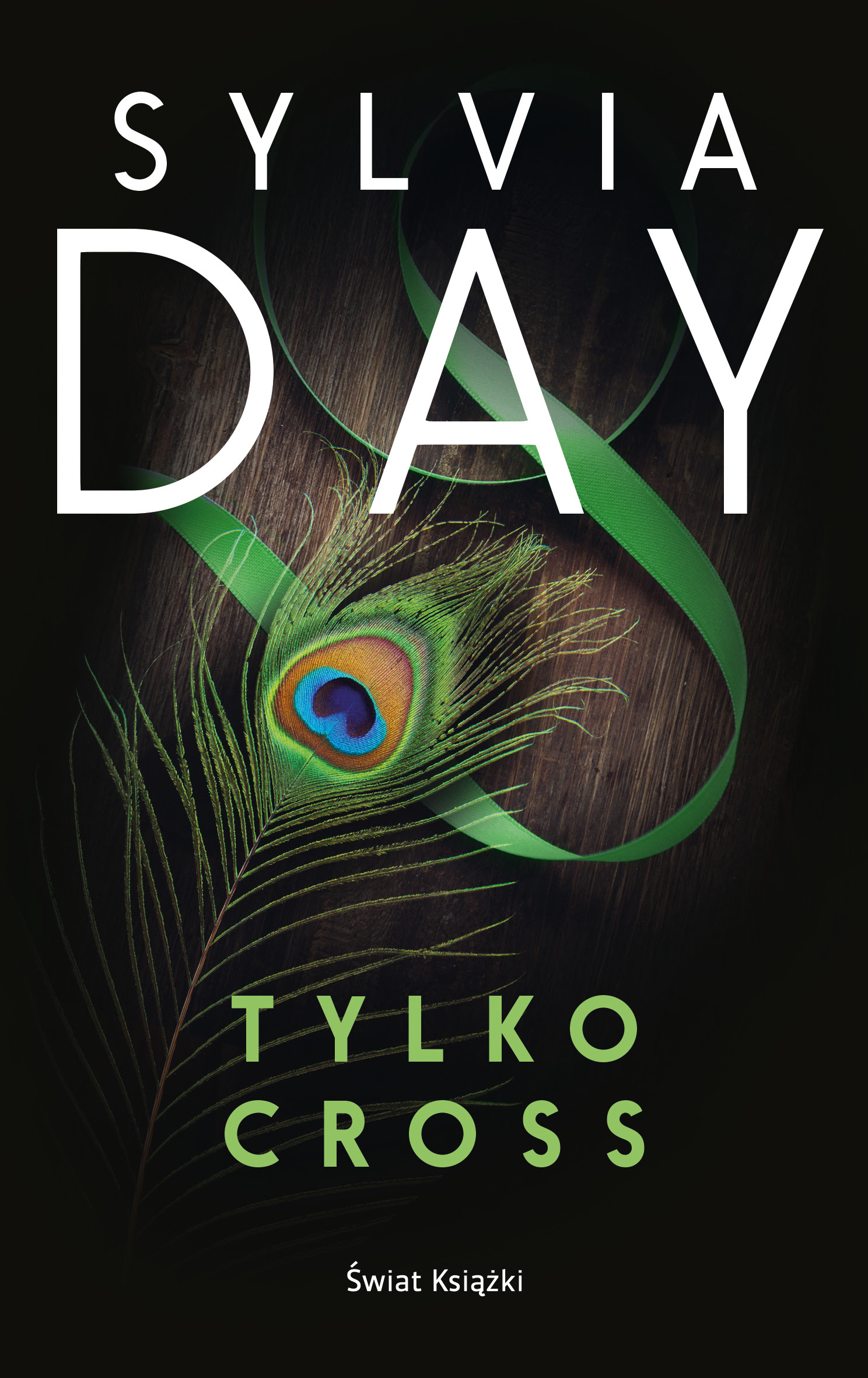 Tytuł: Tylko Cross
Autor: Sylvia Day
Wydawnictwo: Świat Książki
Formaty: EPUB, MOBI