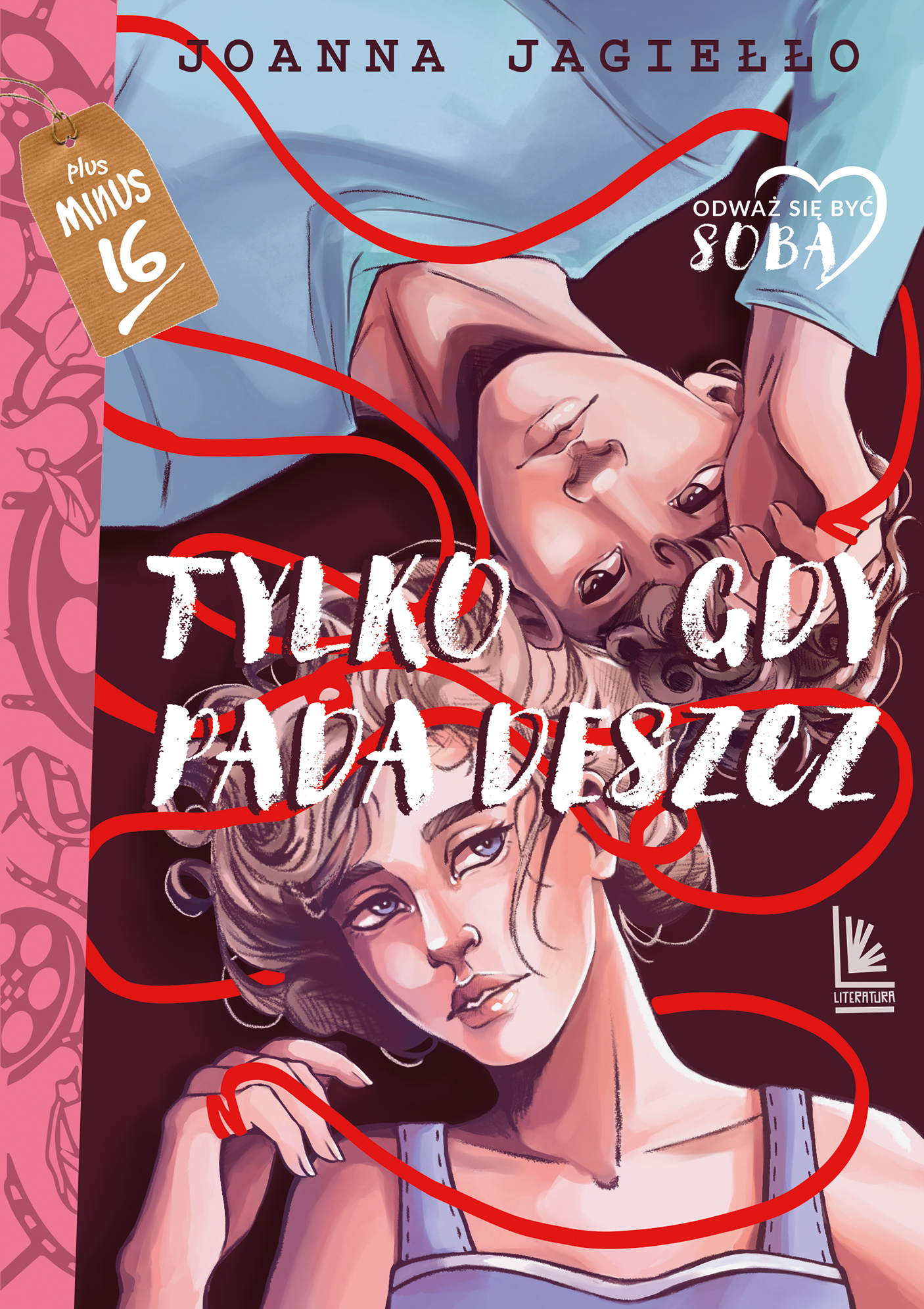 Tytuł: Tylko gdy pada deszcz
Autor: Joanna Jagiełło
Wydawnictwo: Literatura
Formaty: EPUB, MOBI