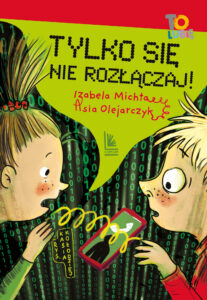 Tylko się nie rozłączaj! — okładka e-booka