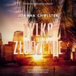 Tylko złudzenie (wznowienie) — okładka audiobooka
