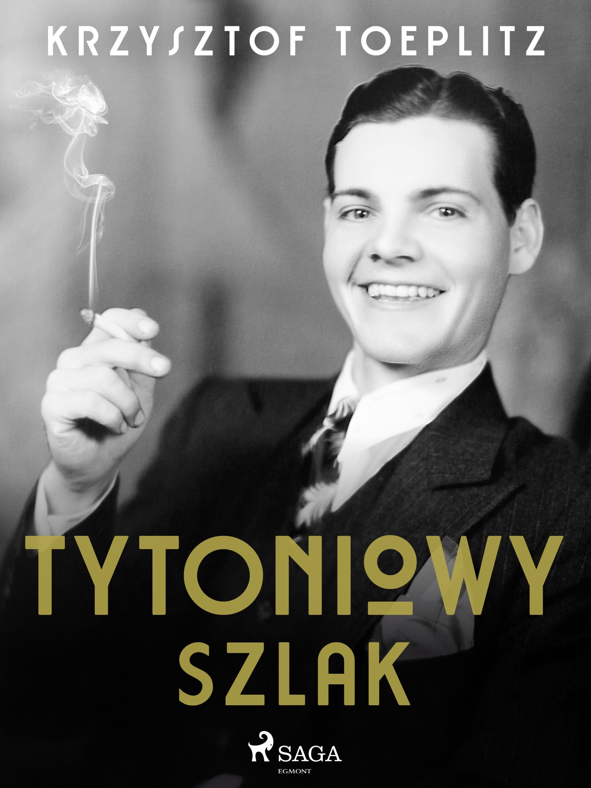 Tytuł: Tytoniowy Szlak
Autor: Krzysztof Toeplitz
Wydawnictwo: SAGA Egmont
Formaty: EPUB, MOBI