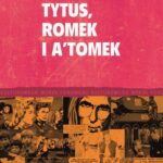 Tytuł: Tytus, Romek i A'Tomek i twórczość komiksowa Henryka J. Chmielewskiego
Autor: 
Wydawnictwo: Wydawnictwo Naukowe UMK
Formaty: PDF