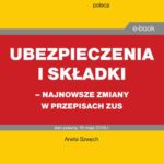 Ubezpieczenia i składki – najnowsze zmiany w przepisach ZUS — okładka e-booka