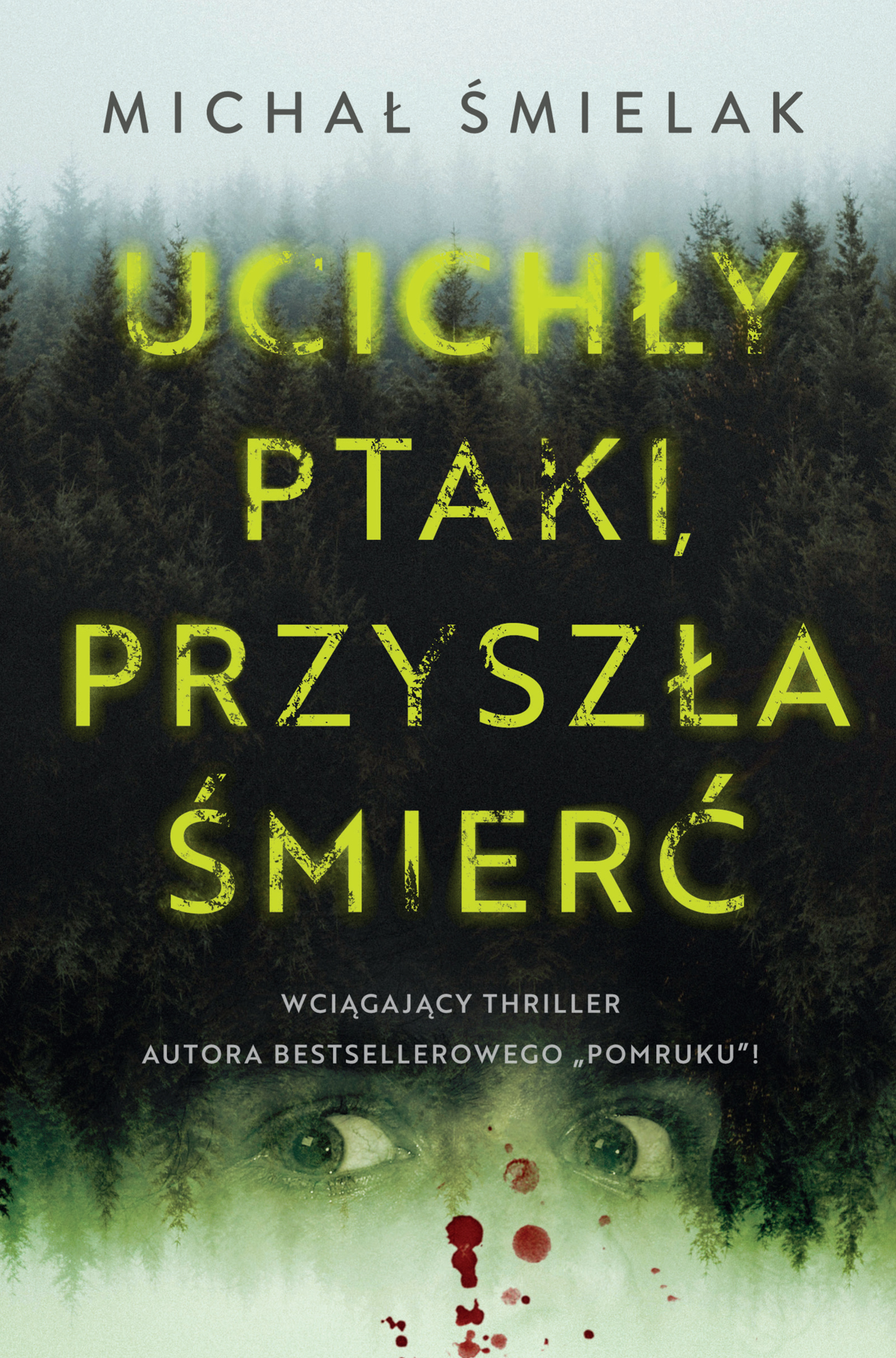 Tytuł: Ucichły ptaki, przyszła śmierć
Autor: Michał Śmielak
Wydawnictwo: Skarpa Warszawska
Formaty: EPUB, MOBI